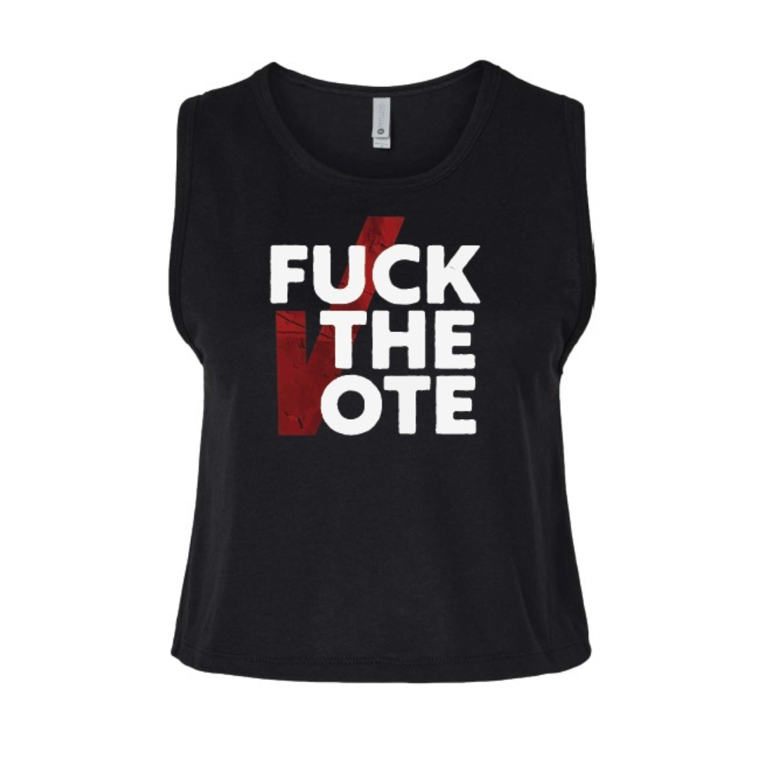 FUCK THE VOTE crop tank top