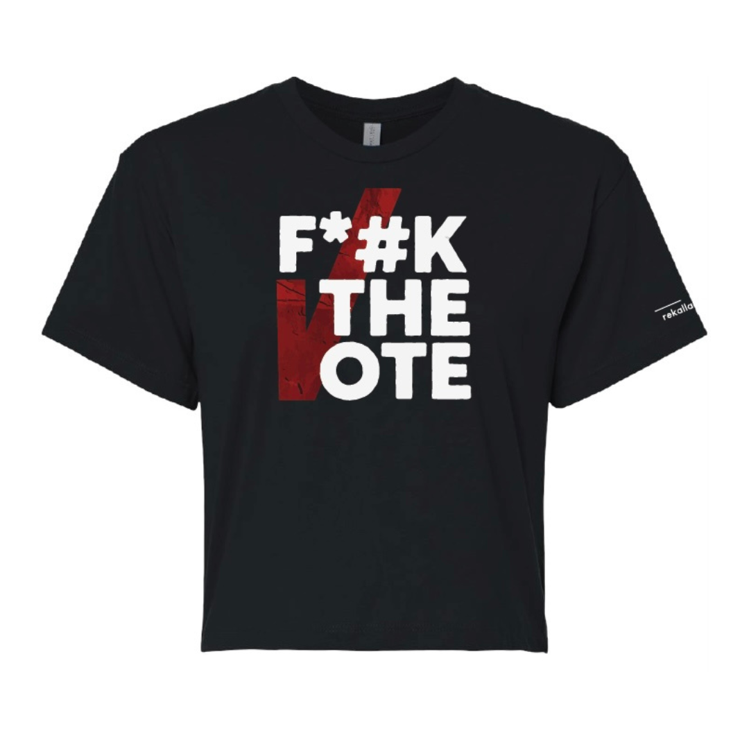 F*#K THE VOTE (censored) crop tee