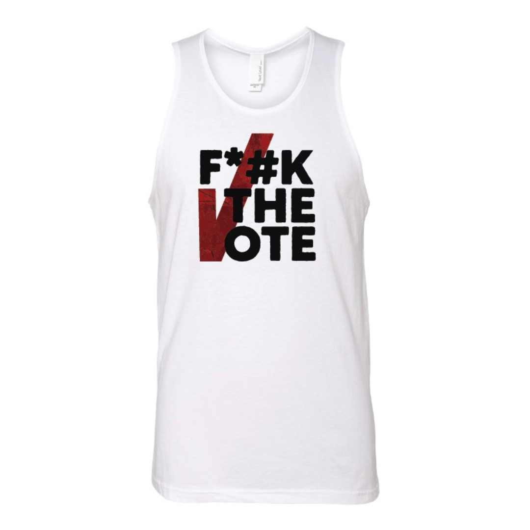 F*#K THE VOTE (censored) unisex tank top