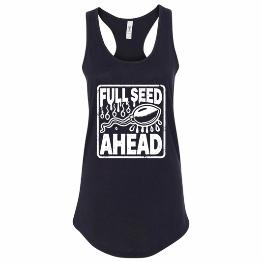 FULL SEED AHEAD women's tank top (FUNDRAISER)