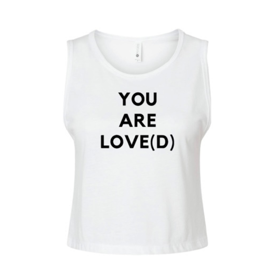 YOU ARE LOVE(D) crop tank top