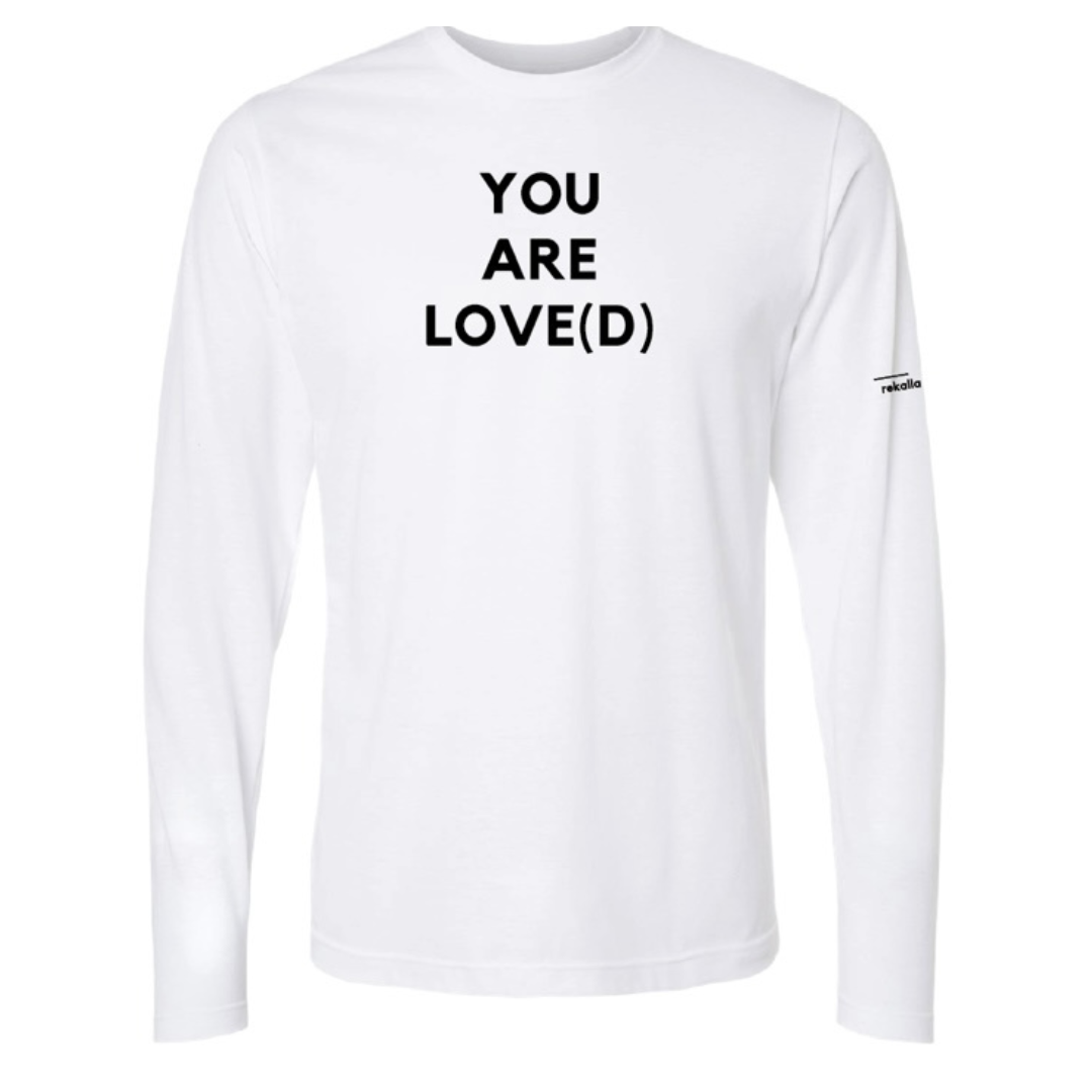 YOU ARE LOVE(D) long sleeve shirt