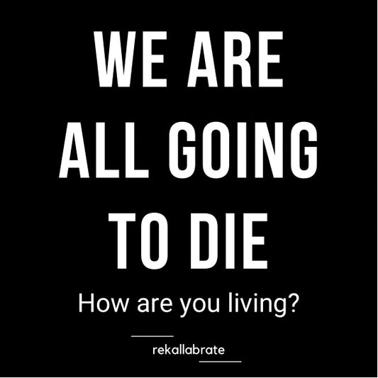 WE ARE ALL GOING TO DIE sticker